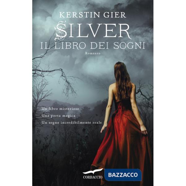 Silver. Il libro dei sogni