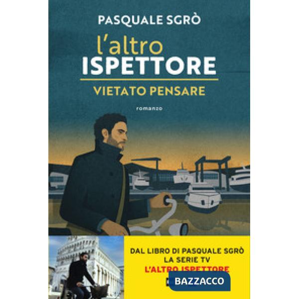 Altro ispettore. Vietato pensare (L')