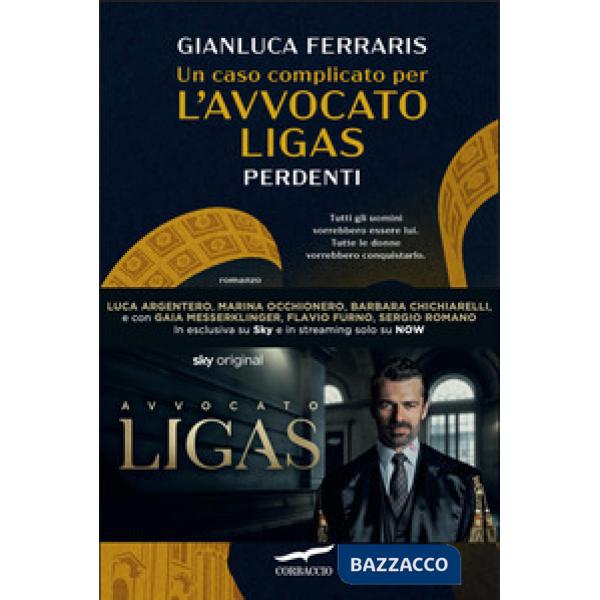 Caso complicato per l'avvocato Ligas. Perdenti (Un)