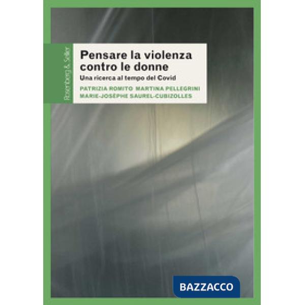 Pensare la violenza contro le donne. Una ricerca al tempo del Covid
