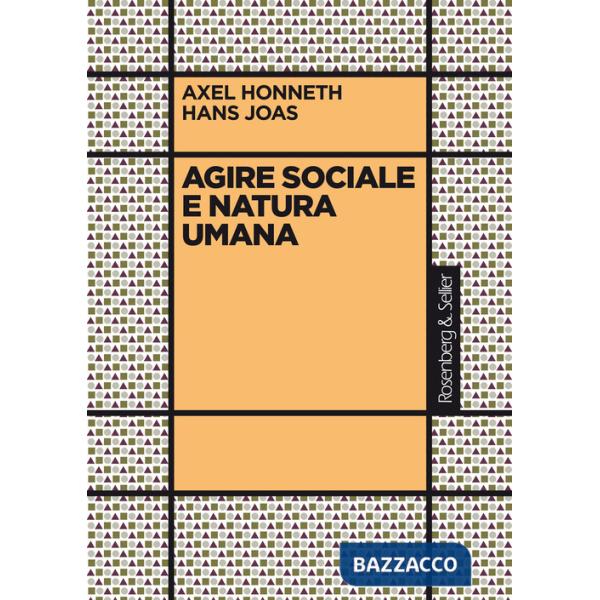 Agire sociale e natura umana