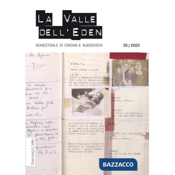 Valle dell'Eden. Semestrale di cinema e audiovisivi (2022) (La). Vol. 39