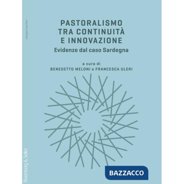 Pastoralismo tra continuità e innovazione. Evidenze dal caso Sardegna