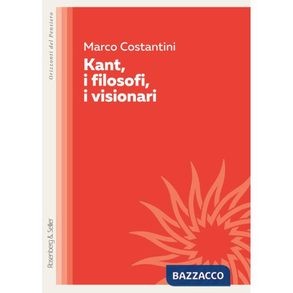 Kant, i filosofi, i visionari