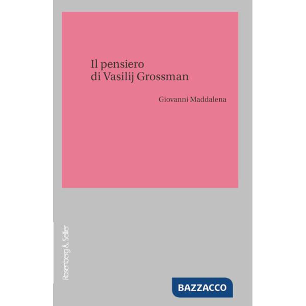 Pensiero di Vasilij Grossman (Il)