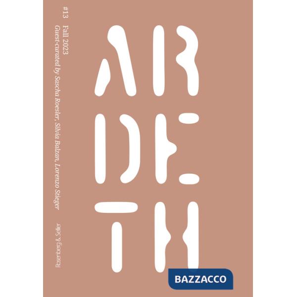 Ardeth. Vol. 13: Energy landscapes. Spatial Agencies of Energy Transition