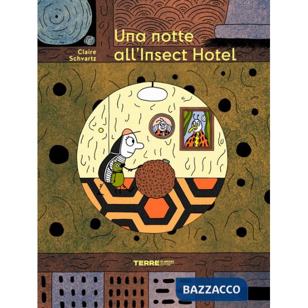 Notte all'Insect Hotel. Ediz. a colori (Una)