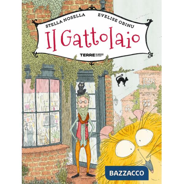 Gattolaio. Ediz. a colori (Il)