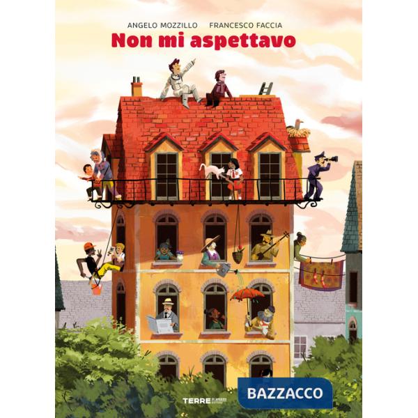 Non mi aspettavo. Ediz. a colori