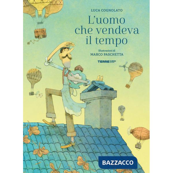 Uomo che vendeva il tempo. Ediz. a colori (L')