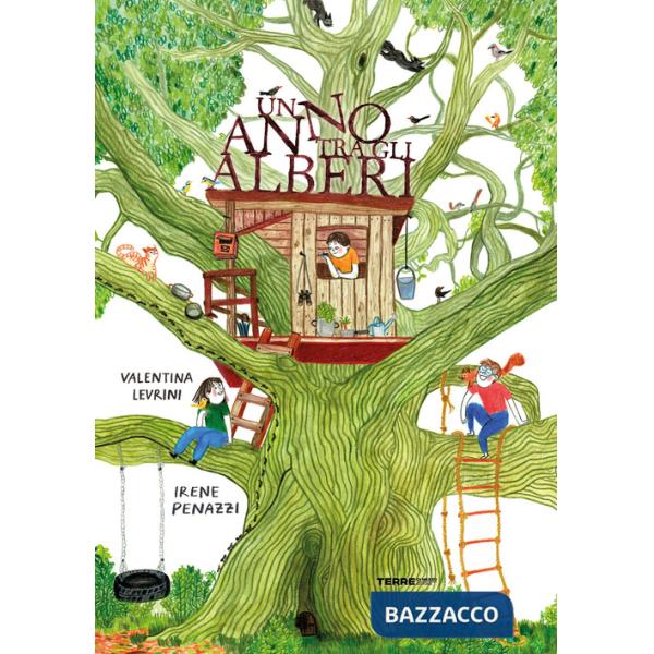 Anno tra gli alberi. Ediz. a colori (Un)