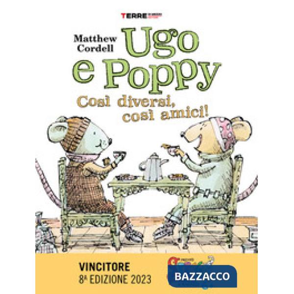Ugo e Poppy, così diversi così amici. Ediz. a colori