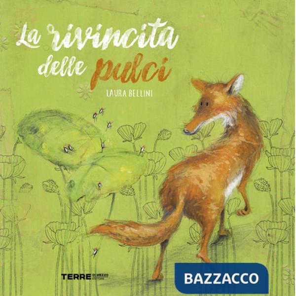 Rivincita delle pulci. Ediz. a colori (La)