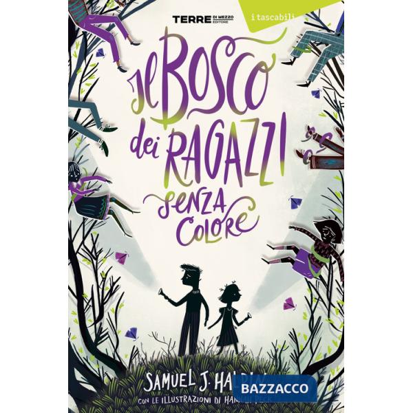 Bosco dei ragazzi senza colore (Il)