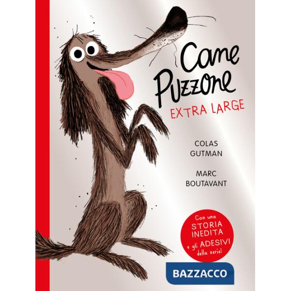 Cane Puzzone. Ediz. extra-large