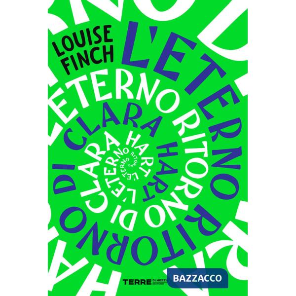 Eterno ritorno di Clara Hart (L')