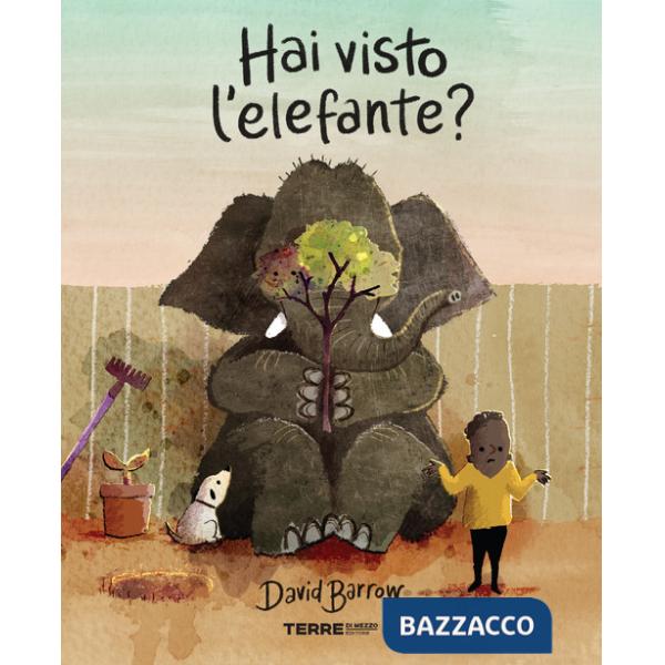 Hai visto l'elefante? Ediz. a colori