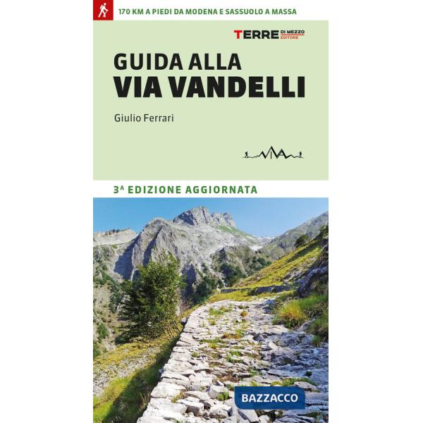 Guida alla Via Vandelli
