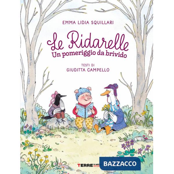 Pomeriggio da brivido. Le ridarelle. Ediz. a colori (Un)