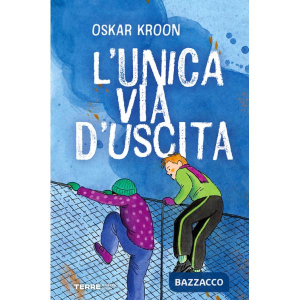 Unica via d'uscita (L')