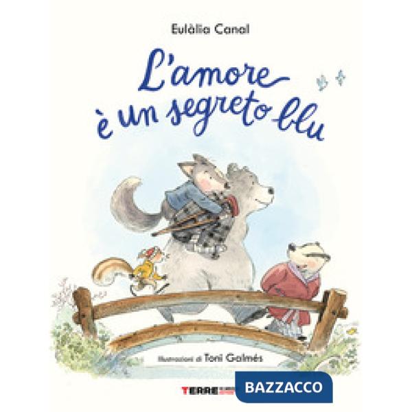 Amore è un segreto blu. Ediz. a colori (L')