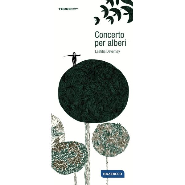 Concerto per alberi. Ediz. a colori