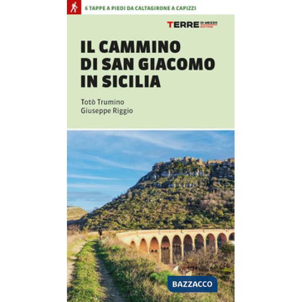 Cammino di san Giacomo in Sicilia (Il)