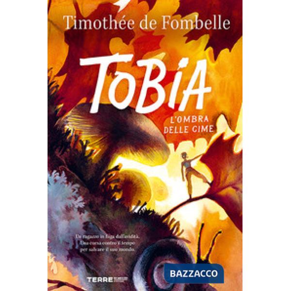 Tobia. L'ombra delle cime