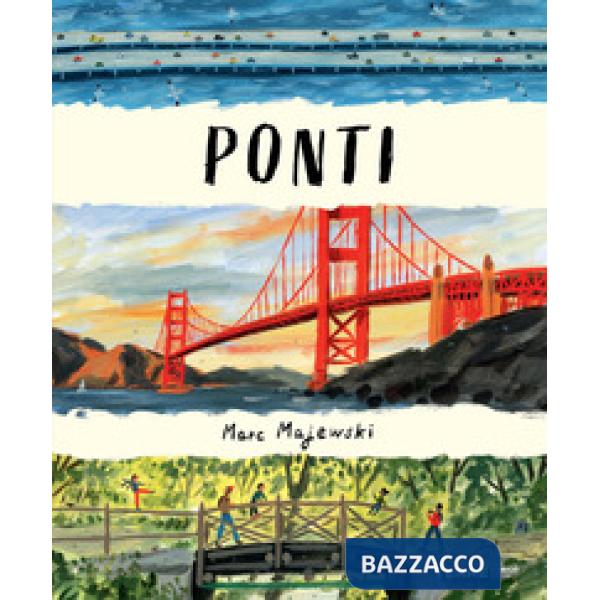 Ponti. Ediz. a colori