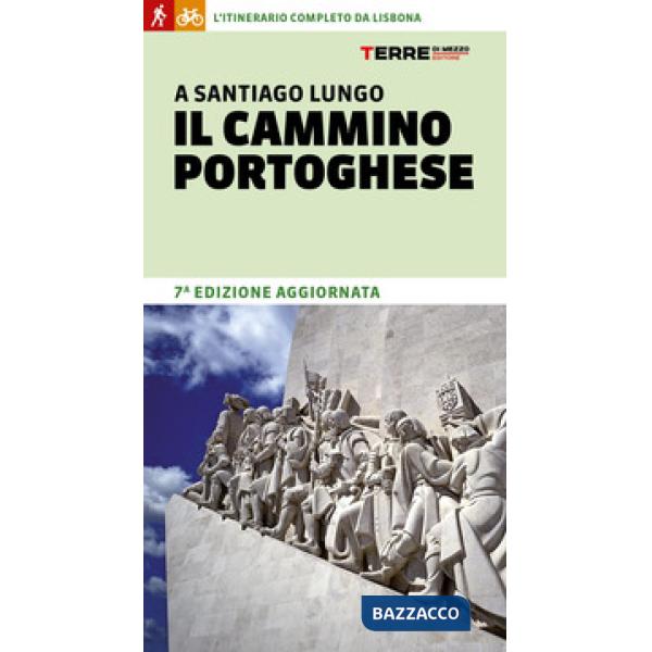 A Santiago lungo il cammino portoghese