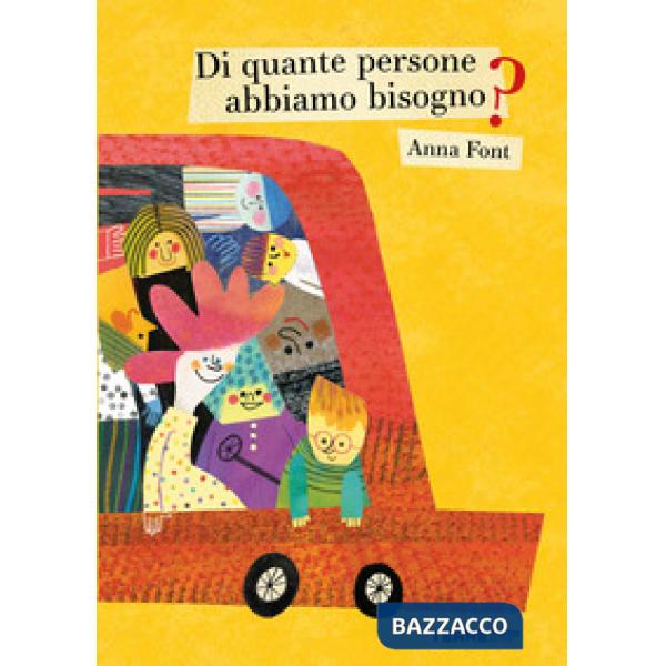 Di quante persone abbiamo bisogno? Ediz. a colori