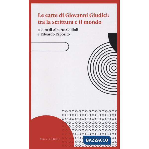 Carte di Giovanni Giudici (Le)