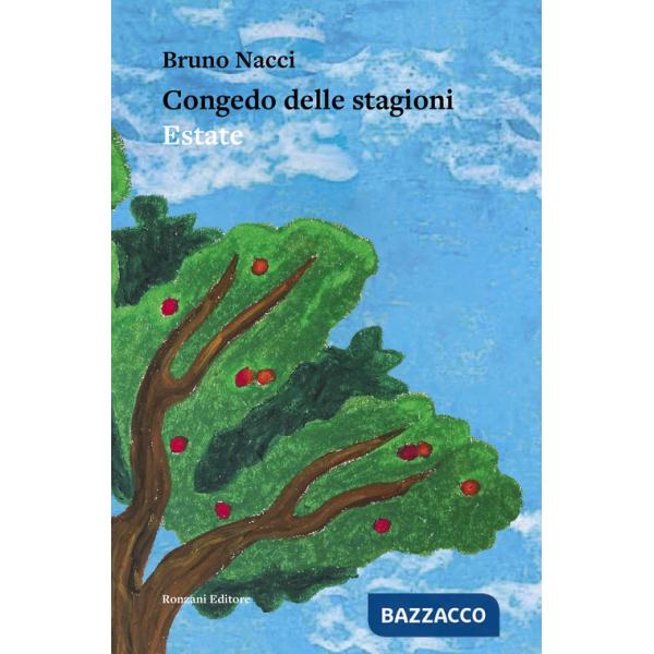 Congedo delle stagioni. Estate