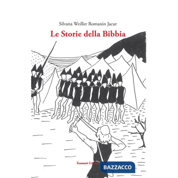 Storie della Bibbia. Ediz. integrale (Le)