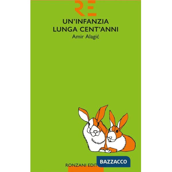 Infanzia lunga cent'anni (Un')