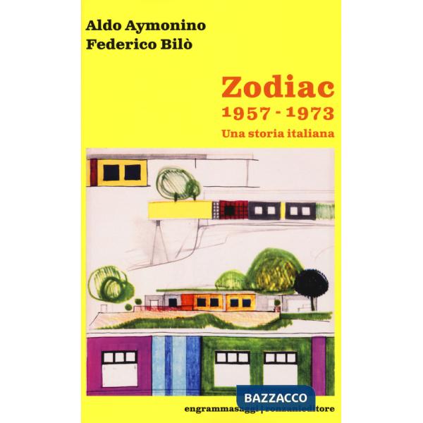 Zodiac 1957-1973. Una storia italiana