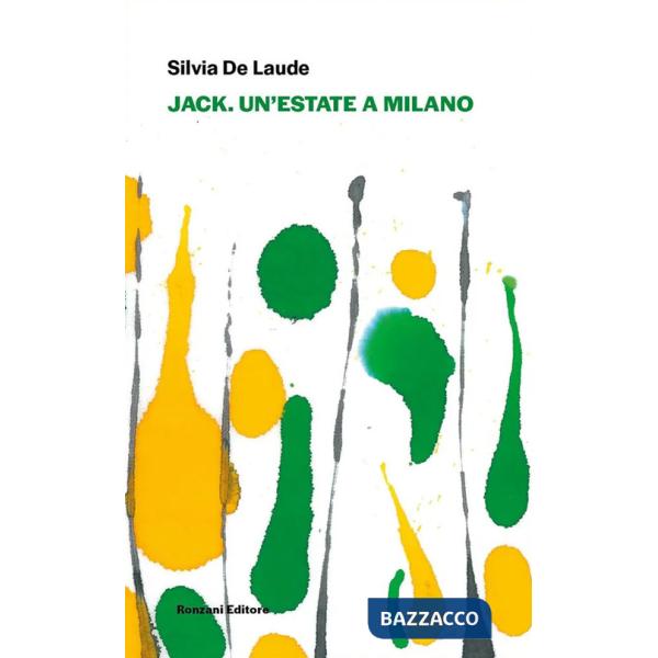 Jack. Un'estate a Milano