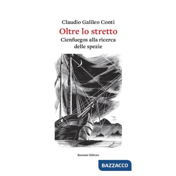 Oltre lo stretto. Cienfuegos alla ricerca delle spezie