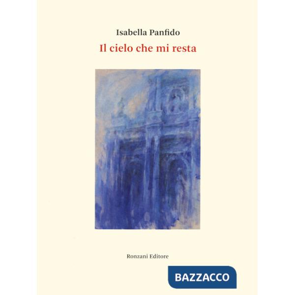 Cielo che mi resta (Il)