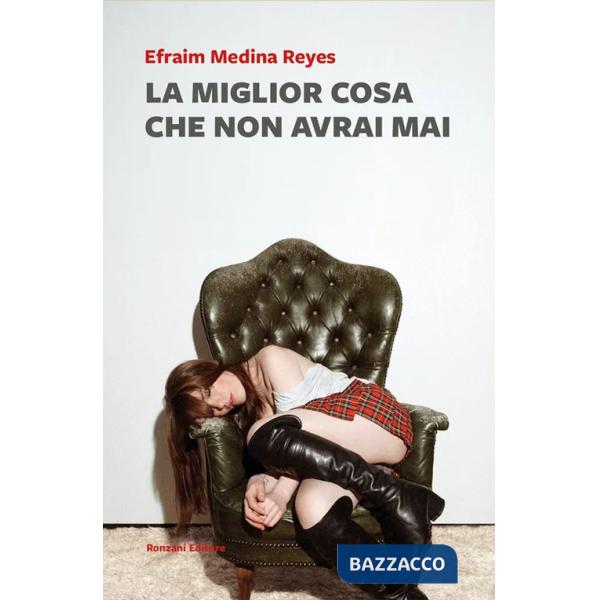 Miglior cosa che non avrai mai (La)