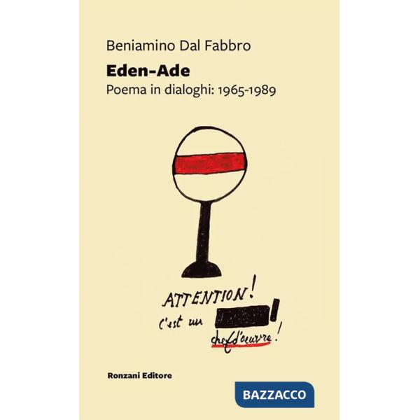 Eden-Ade. Poema in dialoghi: 1965-1989