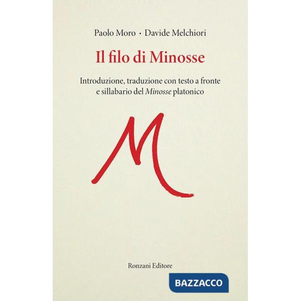 Filo di Minosse. Testo greco a fronte (Il)