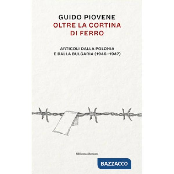 Oltre la cortina di ferro. Articoli dalla Polonia e dalla Bulgaria (1946-1947)