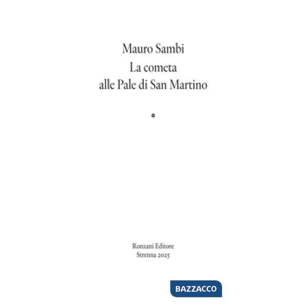 Cometa alle Pale di San Martino (La)