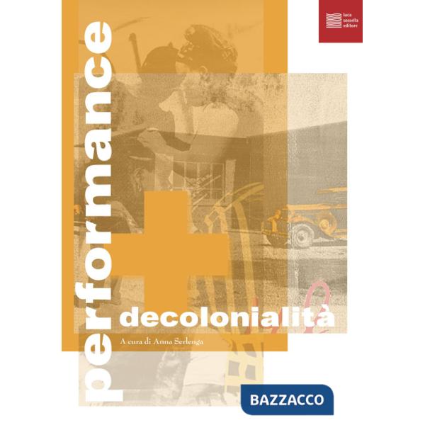 Performance e decolonialità