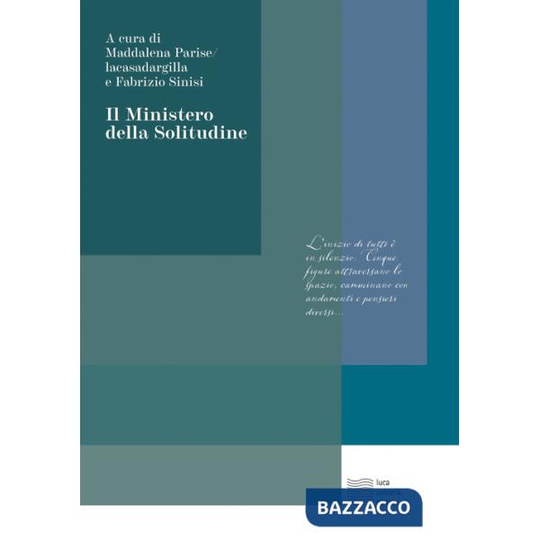 Ministero della solitudine (Il)