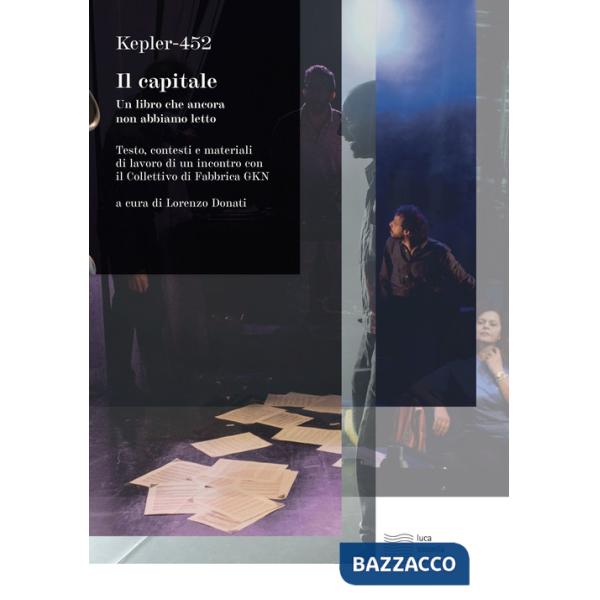 Capitale. Un libro che ancora non abbiamo letto (Il)