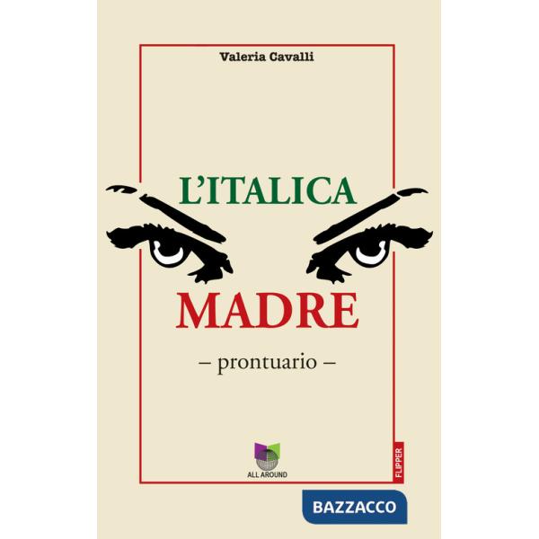 Italica madre. Prontuario (L')