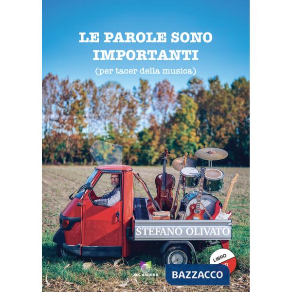 Parole sono importanti (per tacer della musica). Con CD-Audio (Le)