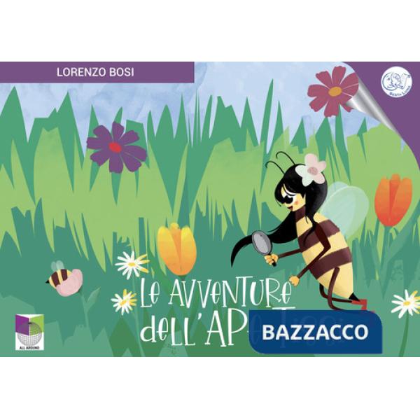 Avventure dell'ape Tissi. Ediz. illustrata (Le)